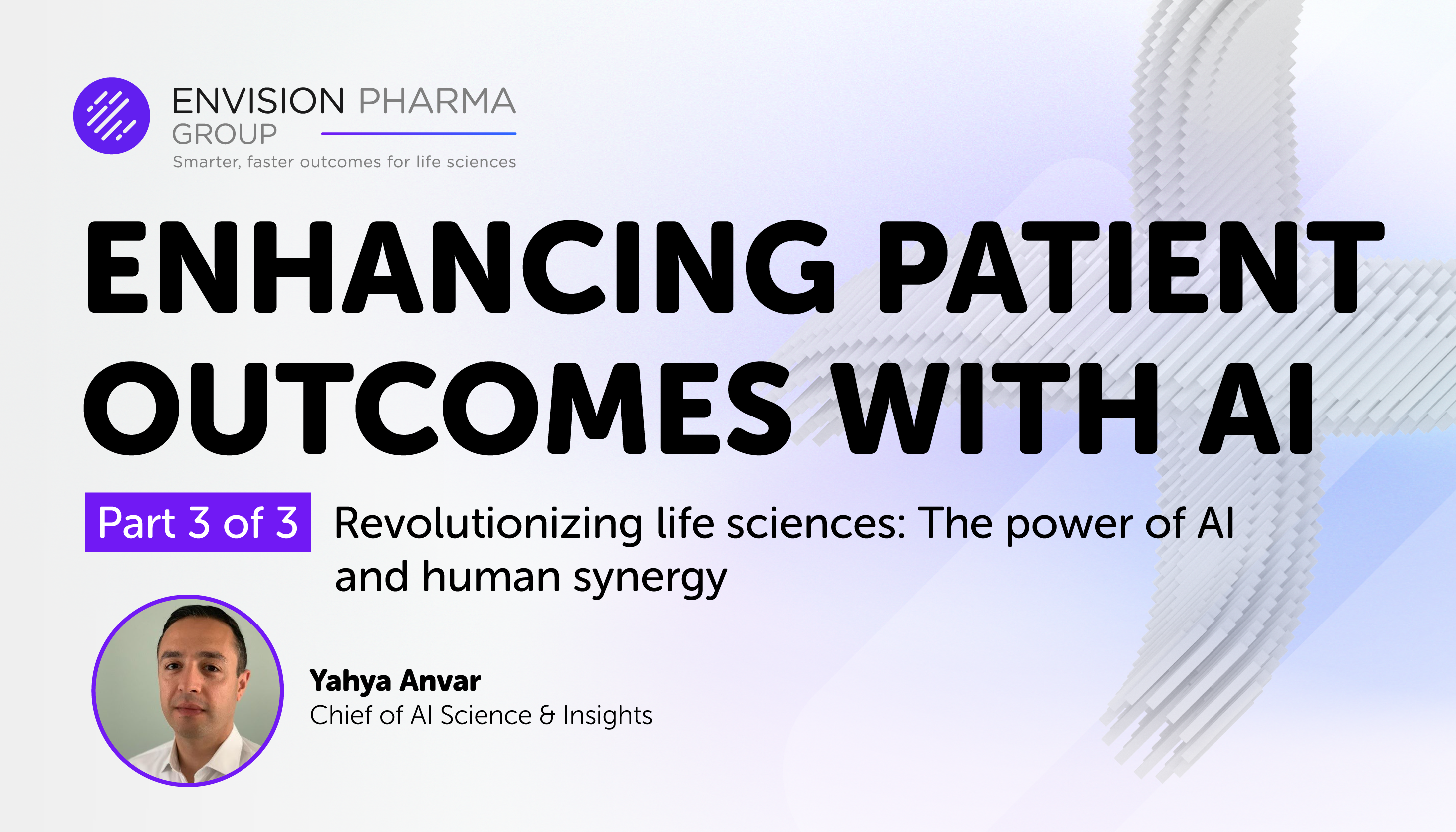 Enhancing Patient Outcomes with AI - Part 3 of 3